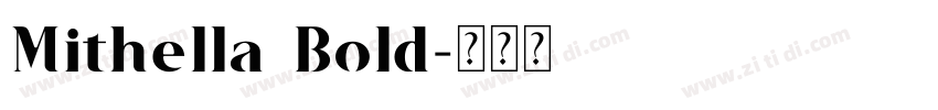 Mithella Bold字体转换